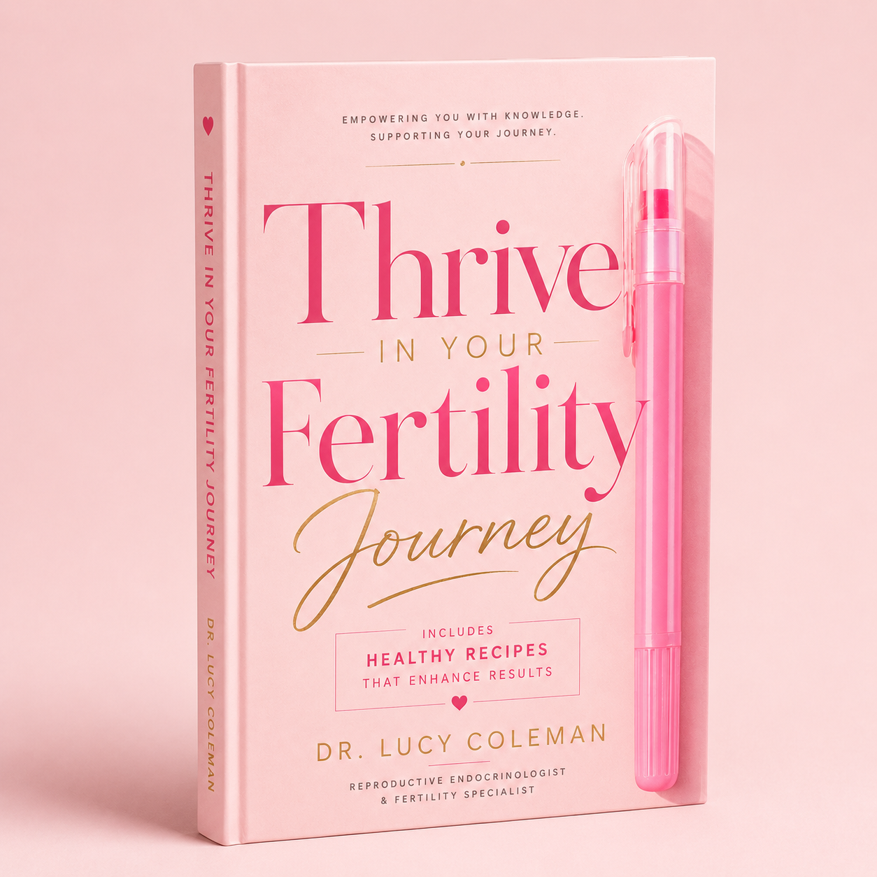 Thrive in Your Fertility Journey by Dr. Lucy Coleman
